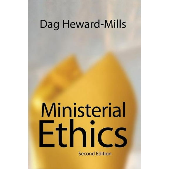 Ministerial Ethics - 2nd Edition (Paperback)