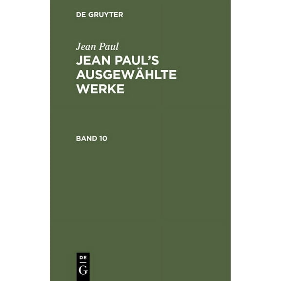 Jean Paul: Jean Paul's AusgewÃ¤hlte Werke. Band 10, (Hardcover)