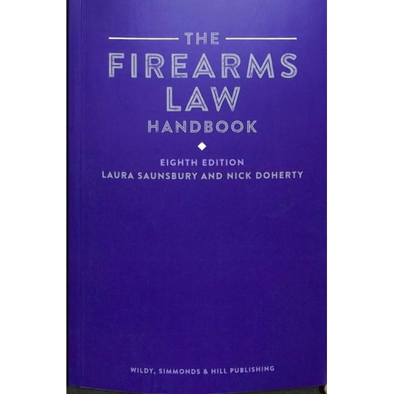 Firearms Law Handbook