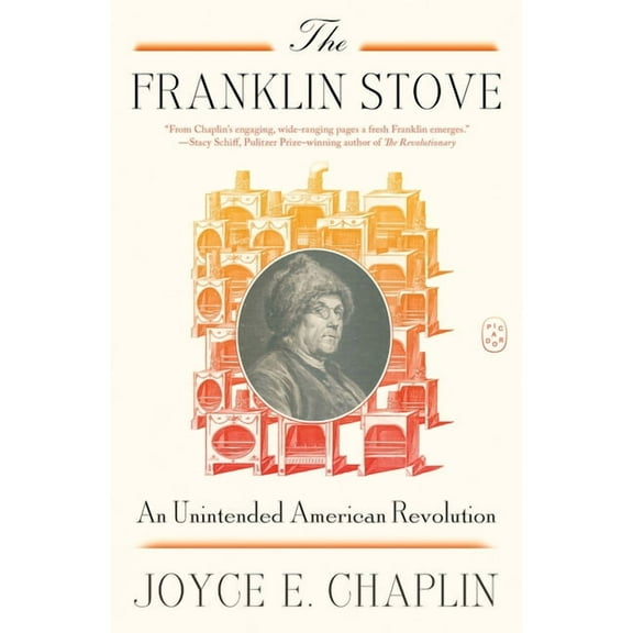 The Franklin Stove: An Unintended American Revolution, (Paperback)