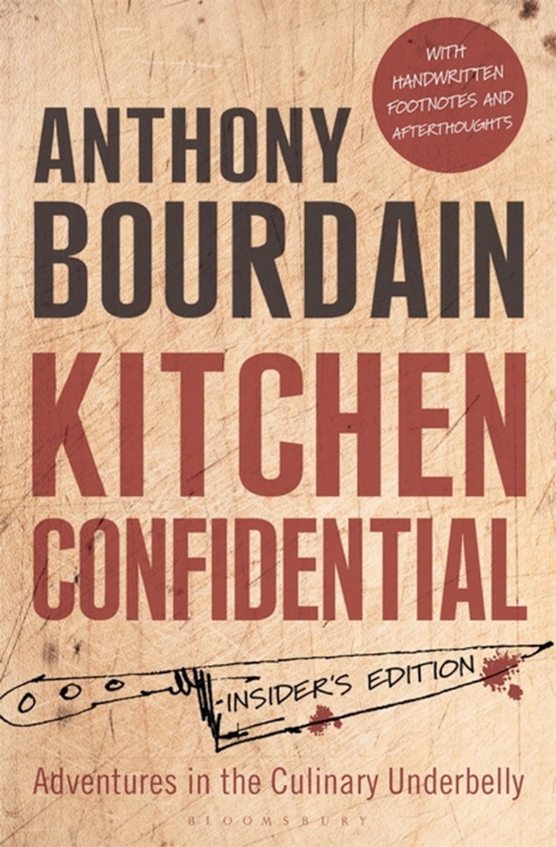 kitchen confidential insider kitchen confidential insider