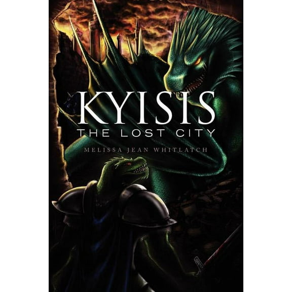 Kyisis : The Lost City
