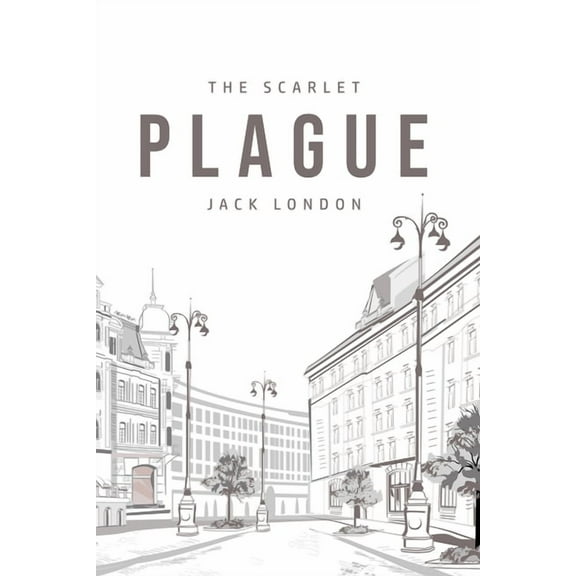 The Scarlet Plague, (Paperback)