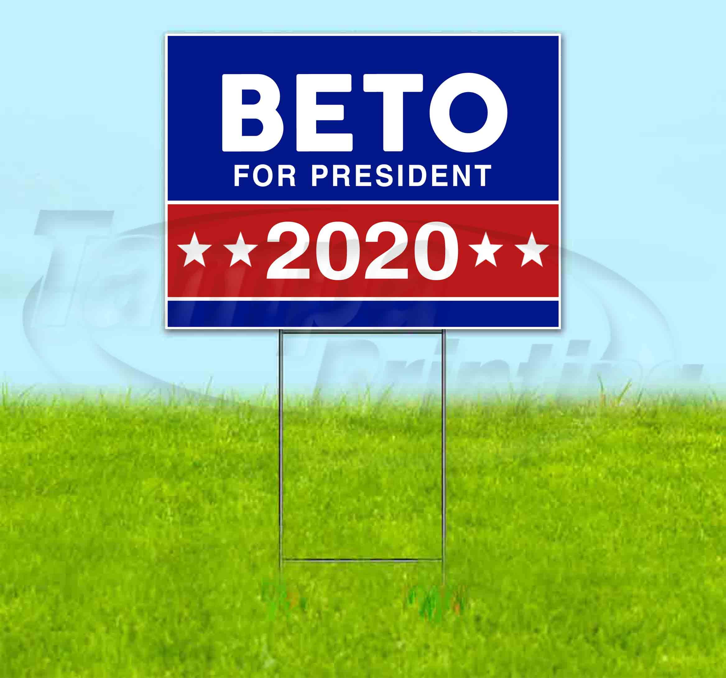 BETO FOR PRESIDENT 2020 (18" x 24") Yard Sign, Quantity Discounts, Multi-Packs, Includes Metal ...
