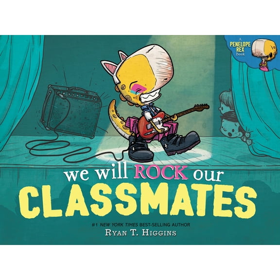 Pre-Owned We Will Rock Our Classmates: A Penelope Rex Book (Hardcover) 1368059597 9781368059596
