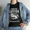 thumbnail image 2 of I fish for catfish everything else is bait T-Shirt, 2 of 2