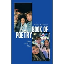 Book of Poetry: Poems From The Heart, (Paperback)