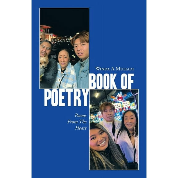 Book of Poetry: Poems From The Heart, (Paperback)