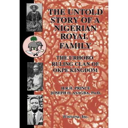 The Untold Story Of A Nigerian Royal Family The Urhobo