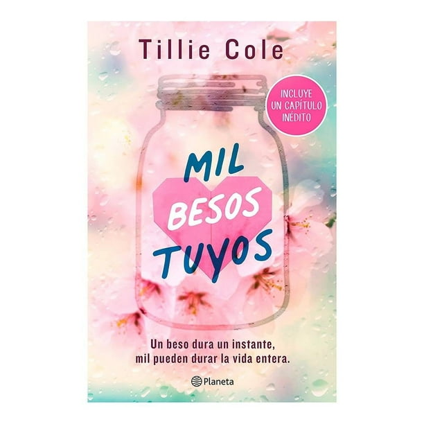 Mil besos tuyos Planeta Tillie Cole
