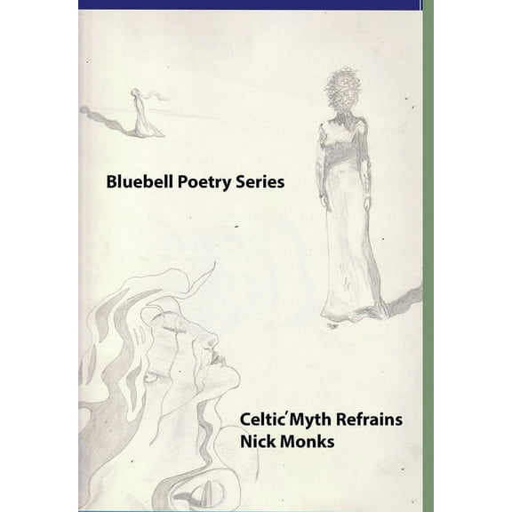 Celtic Myth Refrains, (Hardcover)