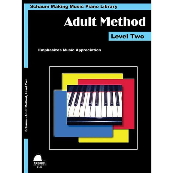 Piano for Adults: Level Two Method (Paperback) by Wesley Schaum