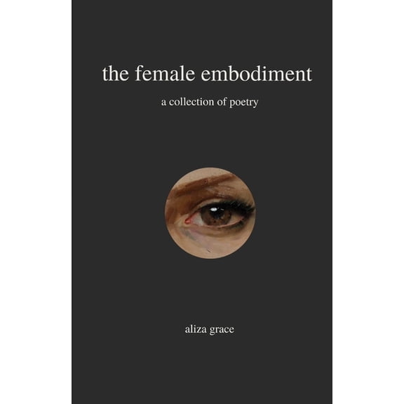 The female embodiment, (Paperback)