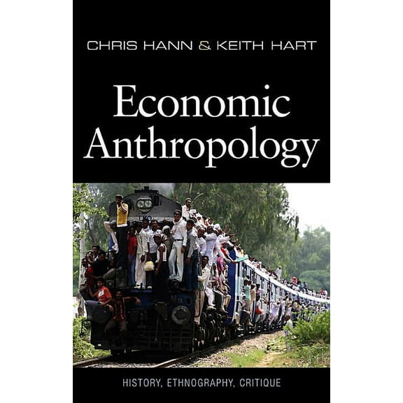 Economic Anthropology, (Paperback)