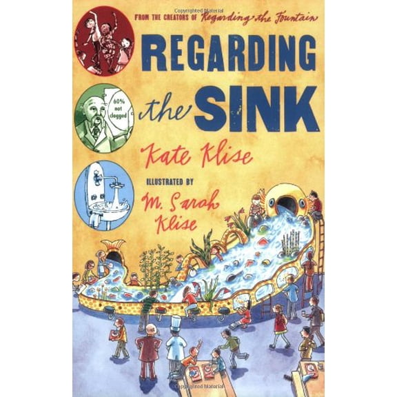 Pre-Owned Regarding the Sink : Where, Oh Where, Did Waters Go? (Paperback) 9780152055448