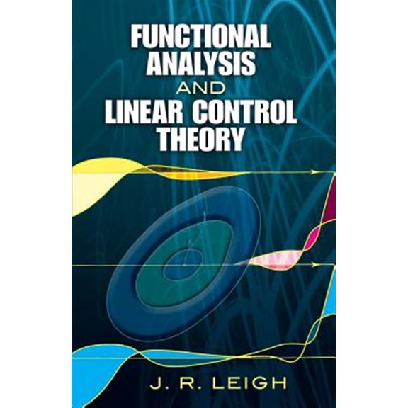 Pre-Owned Dover Books on Engineering: Functional Analysis and Linear Control Theory (Paperback)