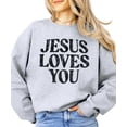 thumbnail image 6 of Jesus Loves You Sweatshirt for Women - Christian Faith Easter Church Distressed Pullover Gray Sweatshirt Adult Large, 6 of 7