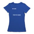 thumbnail image 1 of Nous Venons du Futur T-shirt pour Femmes, 1 of 1