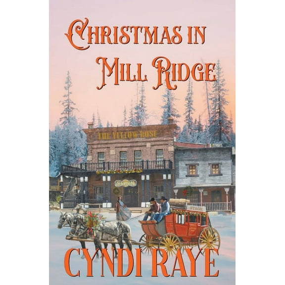 Brides of Mill Ridge Christmas in Mill Ridge, Book 7, (Paperback)