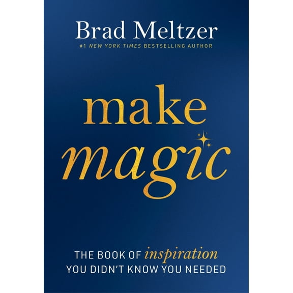 Pre-Owned Make Magic: The Book of Inspiration You Didn't Know You Needed (Hardcover) 0063440717 9780063440715