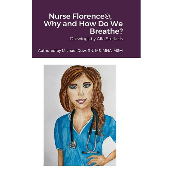 Nurse Florence(R), Why and How Do We Breathe?, (Hardcover)