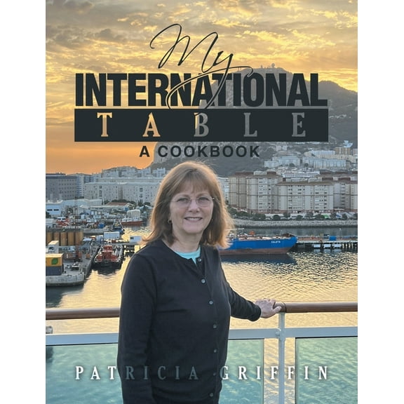 My International Table: A Cookbook, (Paperback)