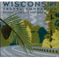 thumbnail image 1 of Pre-Owned Wisconsin Travel Companion: A Guide to History Along Wisconsin's Highways (Paperback) 0816636788 9780816636785, 1 of 1