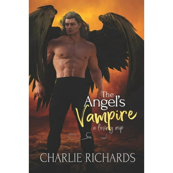 Loving Nip The Angel's Vampire, Book 27, (Paperback)