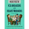 Ice-Breakers and Heart-Warmers: 101 Ways to Kick Off and End Meetings, Used [Paperback]