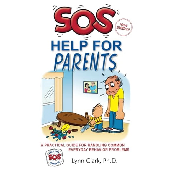 Pre-Owned SOS Help For Parents: A Practical Guide For Handling Common Everyday Behavior Problems (5th Edition, 2020), 9780935111170, 0935111174, Paperback, 5th edition