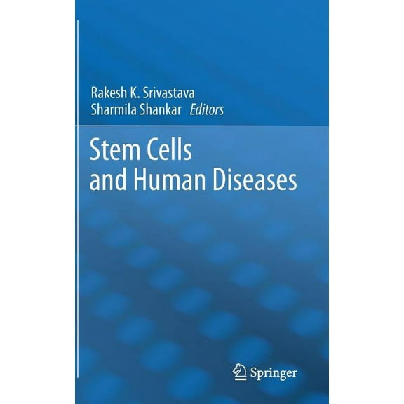 Stem Cells and Human Diseases, (Hardcover)