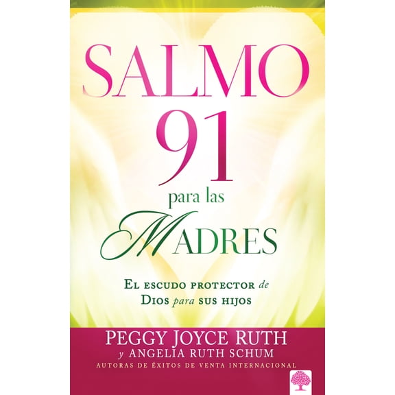 Pre-Owned Salmo 91 Para Las Madres: El Escudo Protector de Dios Para Sus Hijos (Paperback) 1621361276 9781621361275
