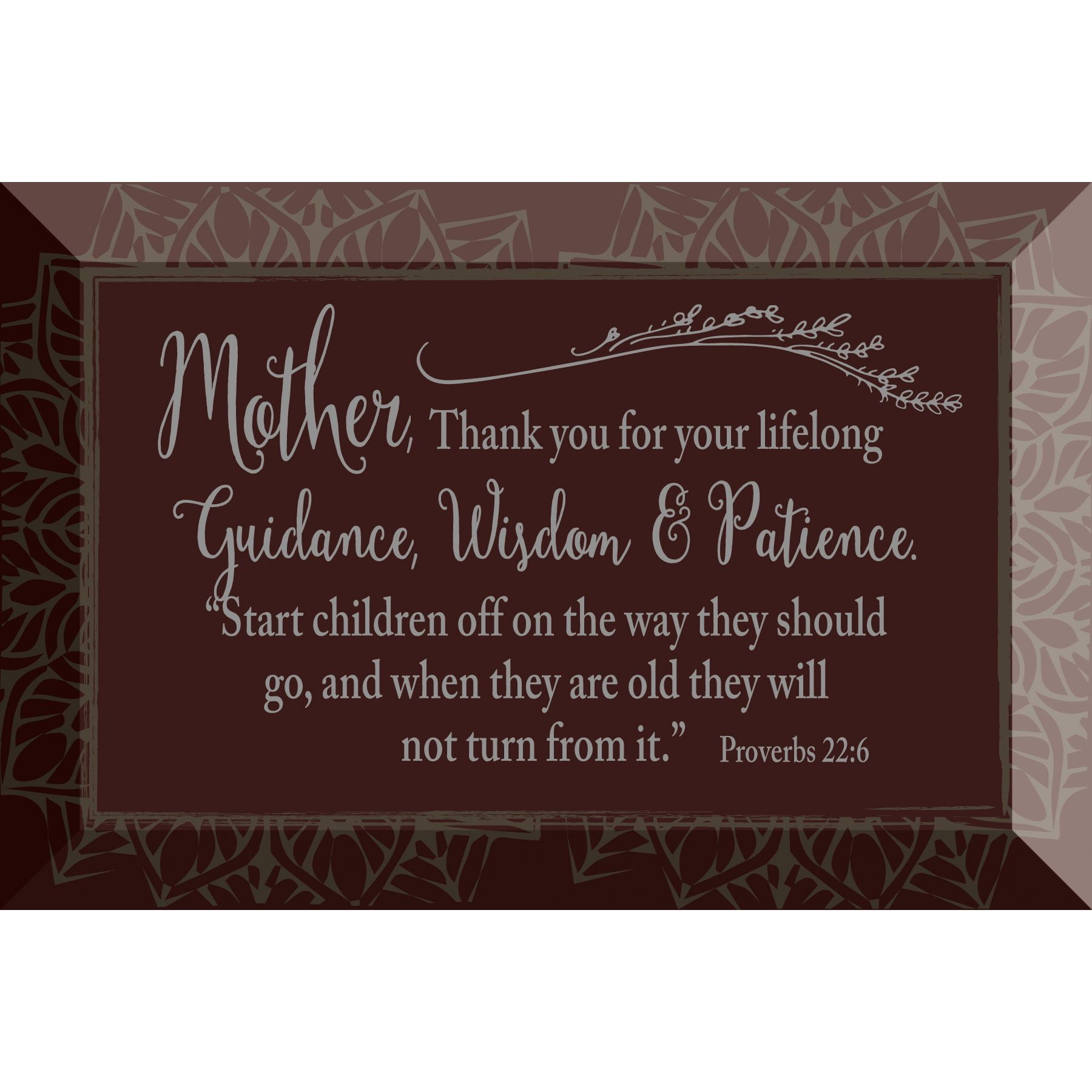 Mother Glass Plaque with Inspiring Quotes 4 inches x 6 inches - Classic