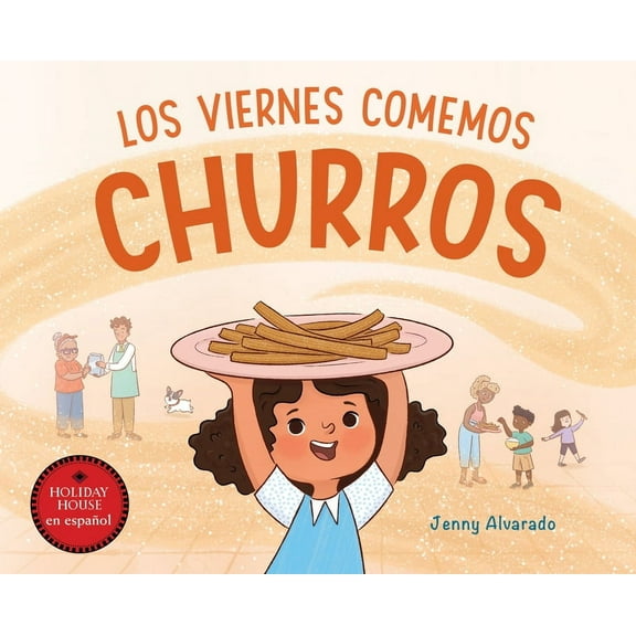 Los Viernes Comemos Churros, (Hardcover)