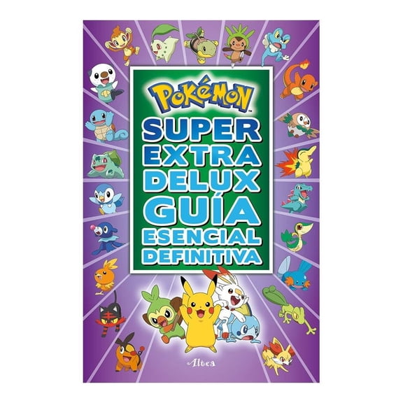 Pokémon. Super Extra Delux Guía Esencial Definitiva Altea Pokemon