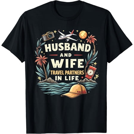 Exquisite and comfortable-Husband And Wife Travel Partners Matching Couples Trip T-Shirt