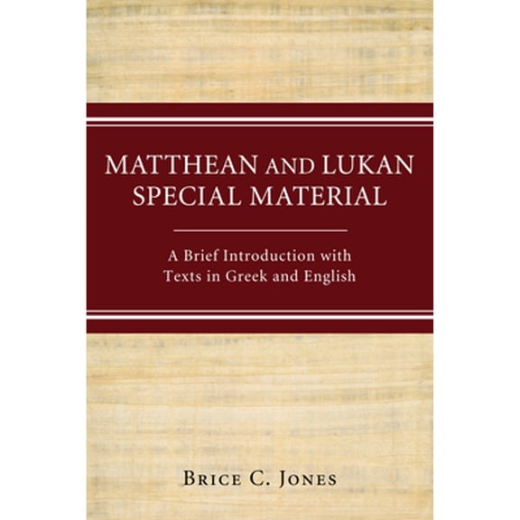 Matthean and Lukan Special Material (Paperback)