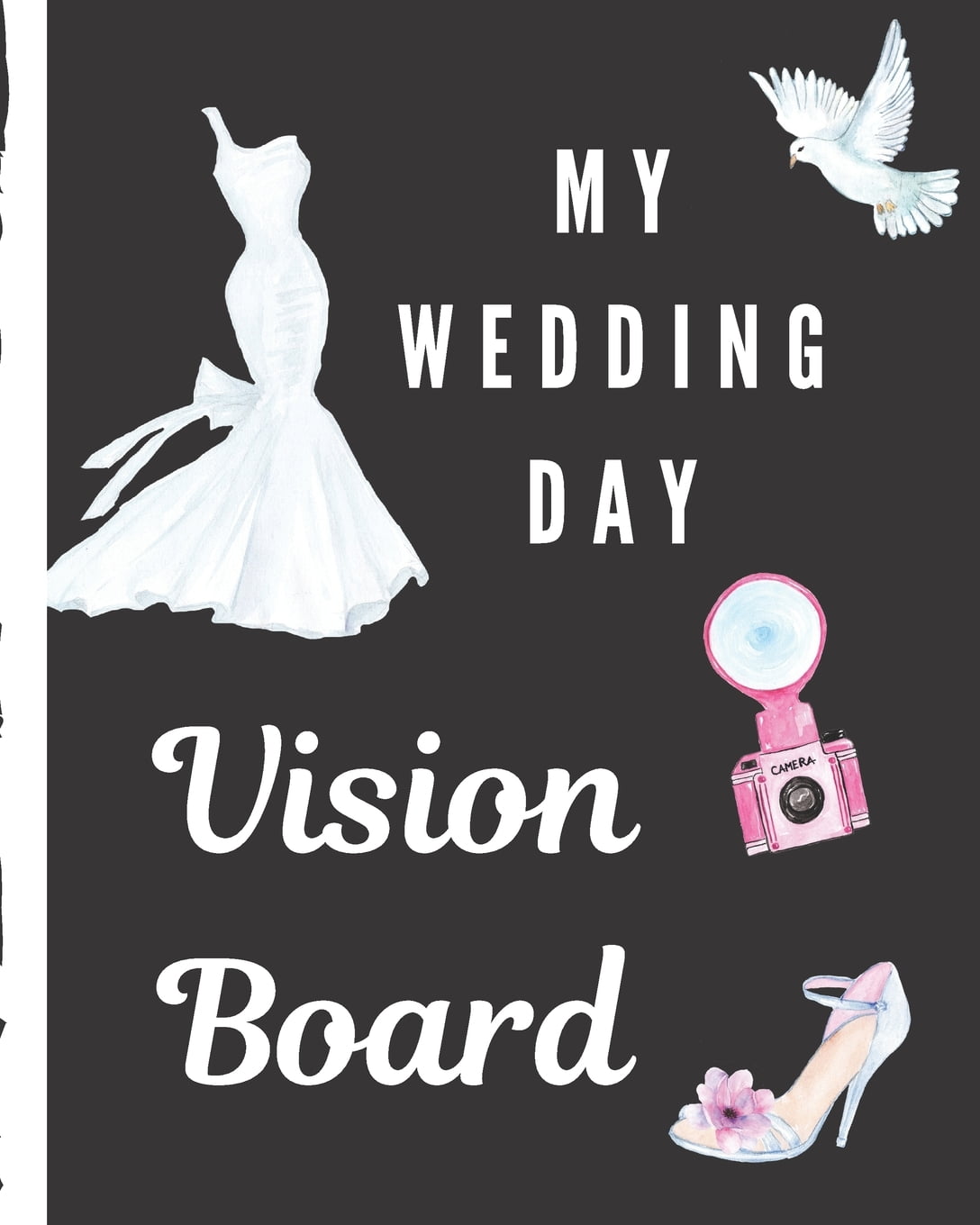 My Wedding Day Vision Board: Love Dreaming Brainstorming Planner