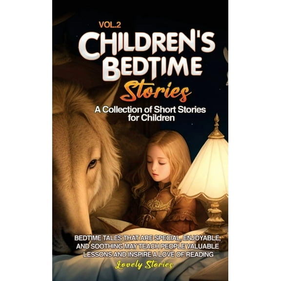 Vol 2 Children's Bedtime Stories: A collection of short stories for children, (Hardcover)
