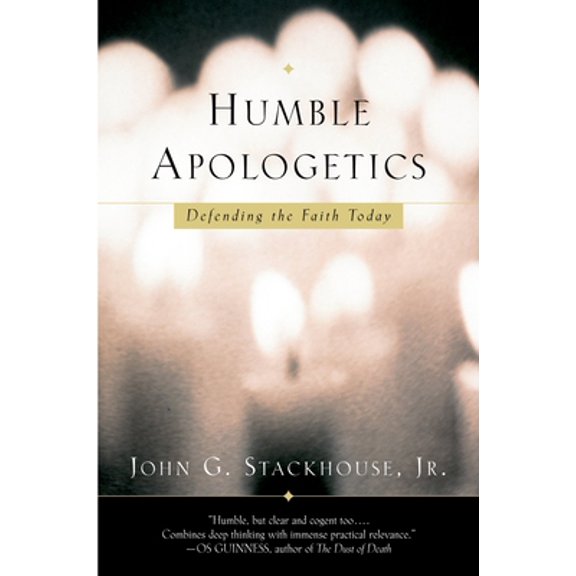 Pre-Owned Humble Apologetics: Defending the Faith Today (Paperback) 0195307178 9780195307177
