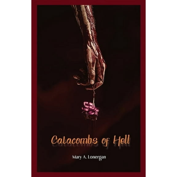 Catacombs of Hell, (Paperback)