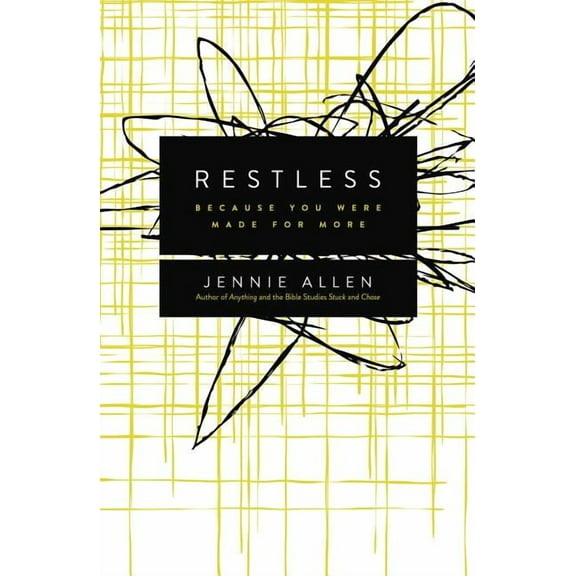Restless: Because You Were Made for More, (Paperback)