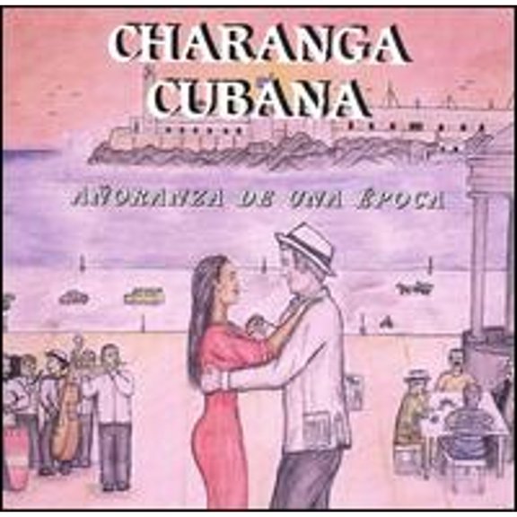 Pre-Owned Anoranza de Una Epoca (CD 0010963401622) by Charanga Cubana