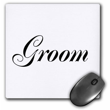 3dRose Groom - part of bride and groom set - couples gift - wedding marriage just married bachelor party, Mouse Pad, 8 by 8