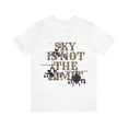 thumbnail image 2 of Sky Is Not A Limit Unisex Jersey Short Sleeve Tee, 2 of 10
