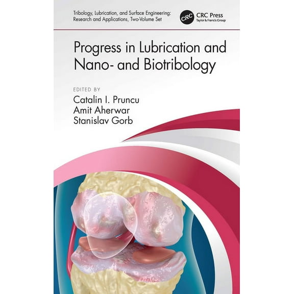 Progress in Lubrication and Nano- and Biotribology, (Hardcover)
