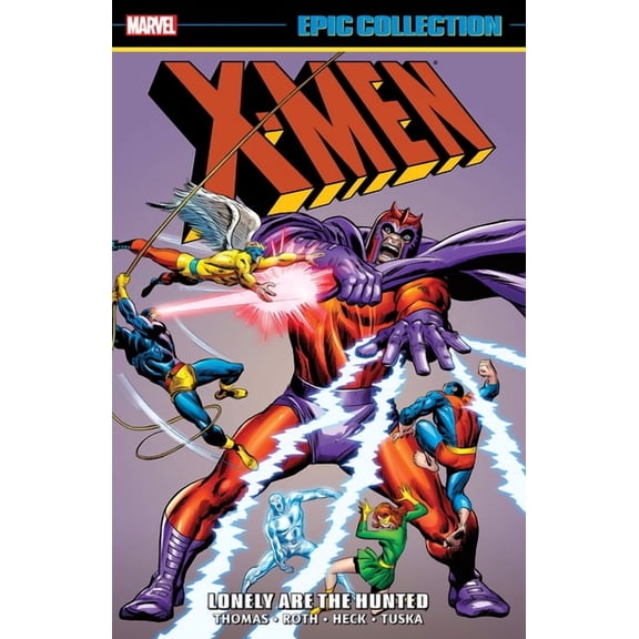 X-Men Epic Collection: Lonely Are the Hunted [New Printing], (Paperback)