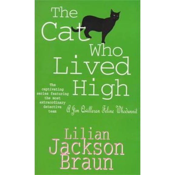 Pre-Owned The Cat Who Lived High (The Cat Who... Mysteries) (Paperback) 0747236712 9780747236719