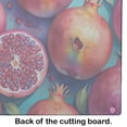 thumbnail image 5 of Carolines Treasures DAC1841LCB 15 x 12 in. Colorful Pomegranates Glass Cutting Board - Large, 5 of 5