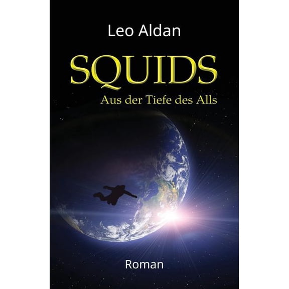 Nitsituaan-Saga: Squids: Aus der Tiefe des Alls (Paperback)